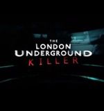 Watch The London Underground Killer Sockshare