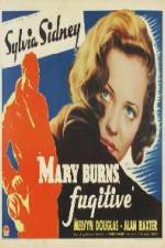 Watch Mary Burns Fugitive Sockshare