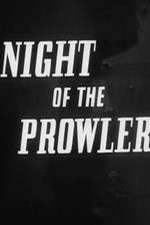 Watch The Night of the Prowler Sockshare