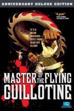 Watch Master of the Flying Guillotine Sockshare