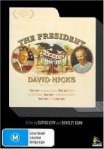 Watch The President Versus David Hicks Sockshare