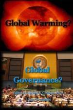 Watch Global Warming or Global Governance? Sockshare