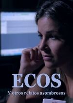 Watch Ecos y otros relatos extraordinarios Sockshare
