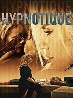 Watch Hypnotique Sockshare