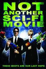 Watch Not Another Sci-Fi Movie Sockshare