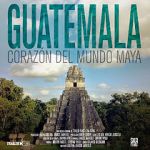 Watch Guatemala: Heart of the Mayan World Sockshare