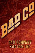 Watch Bad Company: Hard Rock Live Sockshare