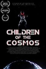 Watch Children of the Cosmos Sockshare