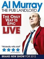 Watch Al Murray: The Only Way Is Epic Tour Sockshare