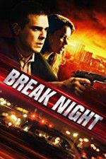 Watch Break Night Sockshare