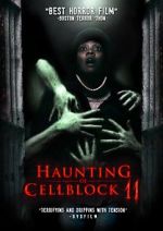 Watch Haunting of Cellblock 11 Sockshare