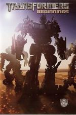 Watch Transformers: Beginnings Sockshare