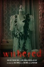 Watch Withered (Short 2022) Sockshare
