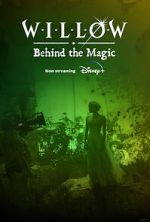 Watch Willow: Behind the Magic (Short 2023) Sockshare