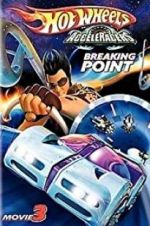 Watch Hot Wheels AcceleRacers: Breaking Point Sockshare