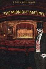 Watch The Midnight Matinee Sockshare
