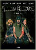 Watch Voodoo Cowboys Sockshare