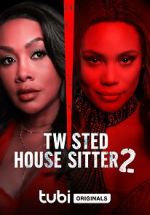 Watch Twisted House Sitter 2 Sockshare