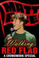Watch Matt Rife: Walking Red Flag (TV Special 2023) Sockshare