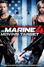Watch The Marine 4: Moving Target Sockshare