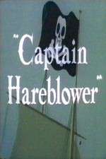 Watch Captain Hareblower Sockshare