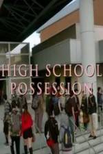 Watch High School Possession Sockshare