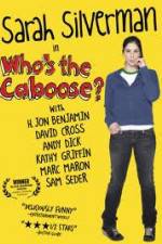 Watch Whos the Caboose Sockshare