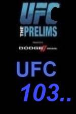 Watch UFC 103 Preliminary Fights Sockshare