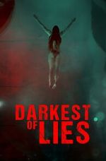 Watch Darkest of Lies Sockshare