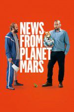 Watch News from Planet Mars Sockshare