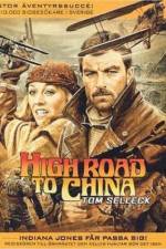 Watch High Road to China Sockshare