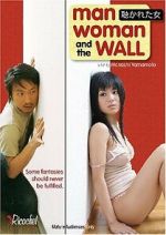 Watch Man, Woman and the Wall Sockshare