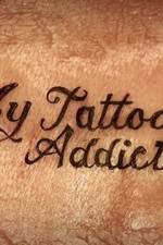 Watch My Tattoo Addiction Sockshare
