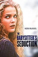 Watch The Babysitter\'s Seduction Sockshare