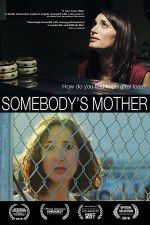 Watch Somebody\'s Mother Sockshare