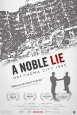 Watch A Noble Lie: Oklahoma City 1995 Sockshare