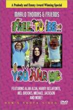 Watch Free to Be You & Me Sockshare
