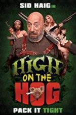 Watch High on the Hog Sockshare