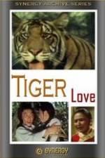 Watch Tiger Love Sockshare