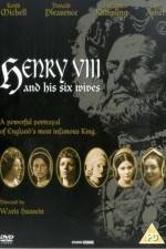 Watch Henry VIII and His Six Wives Sockshare
