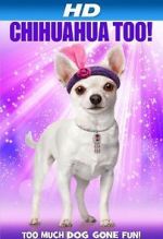 Watch Chihuahua Too! Sockshare