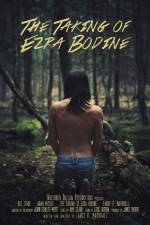 Watch The Taking of Ezra Bodine Sockshare