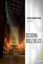 Watch Decoding Bible Relics Sockshare