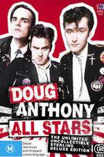 Watch Doug Anthony All Stars Ultimate Collection Sockshare