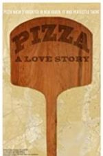 Watch Pizza: A Love Story Sockshare