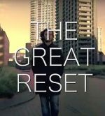 Watch The Great Reset Sockshare
