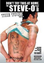 Watch The Steve-O Video: Vol. II - The Tour Video Sockshare