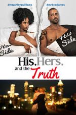 Watch His, Hers & the Truth Sockshare