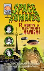 Watch Space Zombies: 13 Months of Brain-Spinning Mayhem! Sockshare