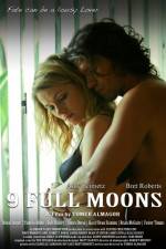 Watch 9 Full Moons Sockshare